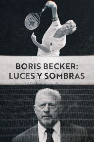 Boris Becker: luces y sombras E1 portada