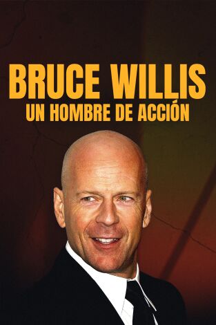 Bruce Willis: un hombre de acción en la programación de M+ Cine HD (Documentales)