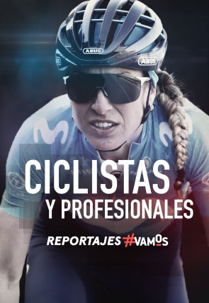 Ciclistas y Profesionales en la programación de M+ Ellas Vamos HD (Deportes)