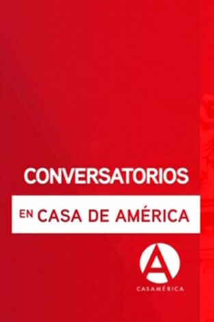 Conversatorios en Casa de América portada