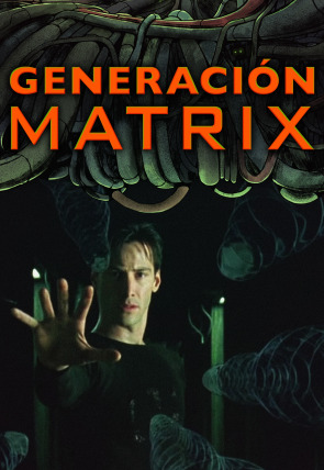 Generación Matrix en la programación de Movistar Plus+ HD (Documentales)