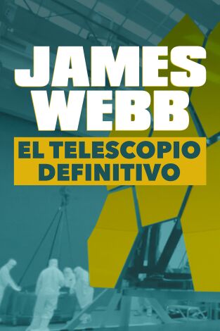 James Webb: el telescopio definitivo portada