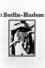 Lothar Lambert interpreta a  en 1 Berlin-Harlem