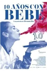 Póster de la película 10 años con Bebe