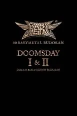 Poster de la película 10 BABYMETAL BUDOKAN - DOOMSDAY I & II - Películas hoy en TV