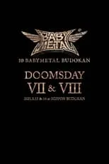 Poster de la película 10 BABYMETAL BUDOKAN - DOOMSDAY VII & VIII - Películas hoy en TV