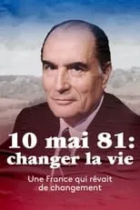 Poster de la película 10 mai 1981 : Changer la vie ? - Películas hoy en TV