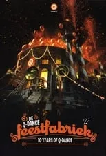 Poster de la película 10 Years Of Q-Dance: De Feestfabriek - Películas hoy en TV