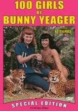 Bunny Yeager es Self / Narrator en 100 Girls by Bunny Yeager