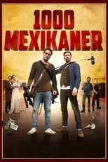 Película 1000 Mexikaner