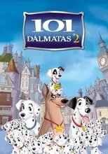 Poster de la película 101 dálmatas 2 - Películas hoy en TV