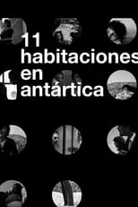 Leo Quinteros interpreta a  en 11 Habitaciones en Antártica