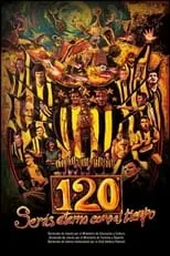 Película 120, Serás eterno como el tiempo