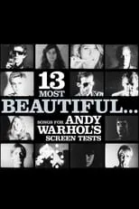 Película 13 Most Beautiful… Songs for Andy Warhol's Screen Tests