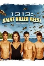 Carey James interpreta a Steve en 1313: Giant Killer Bees!