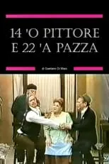 Película 14 'o pittore e 22 'a pazza