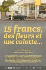 Póster de 15 francs, des fleurs et une culotte ...