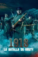 Película 1918: La batalla de Kruty