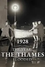 Película 1928: The Year the Thames Flooded