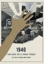 Poster de la película 1940, main basse sur le cinéma français - Películas hoy en TV