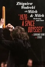 Zbigniew Wodecki es  en 1976: A Space Odyssey | Zbigniew Wodecki with Mitch & Mitch Orchestra and Choir