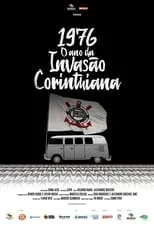 Película 1976: O Ano da Invasão Corinthiana