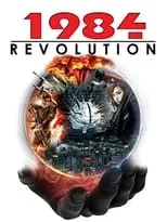 Película 1984 Revolution