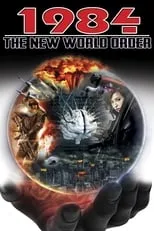 Película 1984: The New World Order