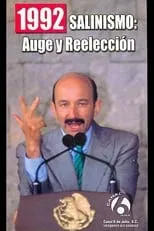 Carlos Salinas de Gortari interpreta a  en 1992: Salinismo, auge y reelección