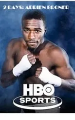 Adrien Broner es Self en 2 Days: Adrien Broner (HBO Sports)