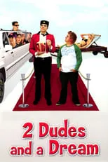 Brian Drolet interpreta a  en 2 Dudes and a Dream