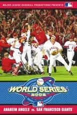 Póster de la película 2002 Anaheim Angels: The Official World Series Film