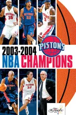 Poster de la película 2003-2004 NBA Champions - Detroit Pistons - Películas hoy en TV