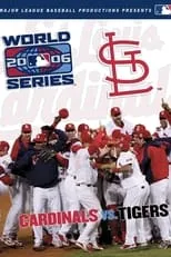 Película 2006 St. Louis Cardinals: The Official World Series Film