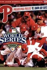 Película 2008 Philadelphia Phillies: The Official World Series Film