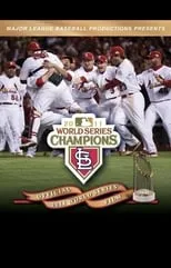 Poster de 2011 St. Louis Cardinals: The Official World Series Film