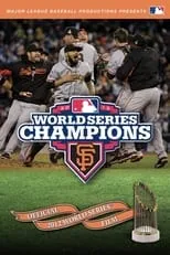 Poster de la película 2012 San Francisco Giants: The Official World Series Film - Películas hoy en TV