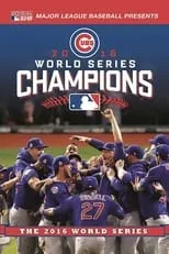 Póster de la película 2016 Chicago Cubs: The Official World Series Film