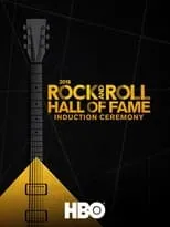 Poster de la película 2018 Rock and Roll Hall of Fame Induction Ceremony - Películas hoy en TV