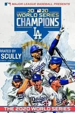 Justin Turner interpreta a Himself en 2020 Los Angeles Dodgers: The Official World Series Film