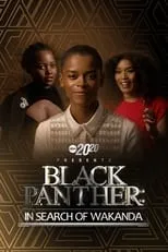 Película 20/20 Presents Black Panther: In Search of Wakanda