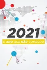 Película 2021: O Ano Que Não Começou