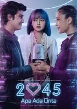 Poster de 2045 Apa Ada Cinta