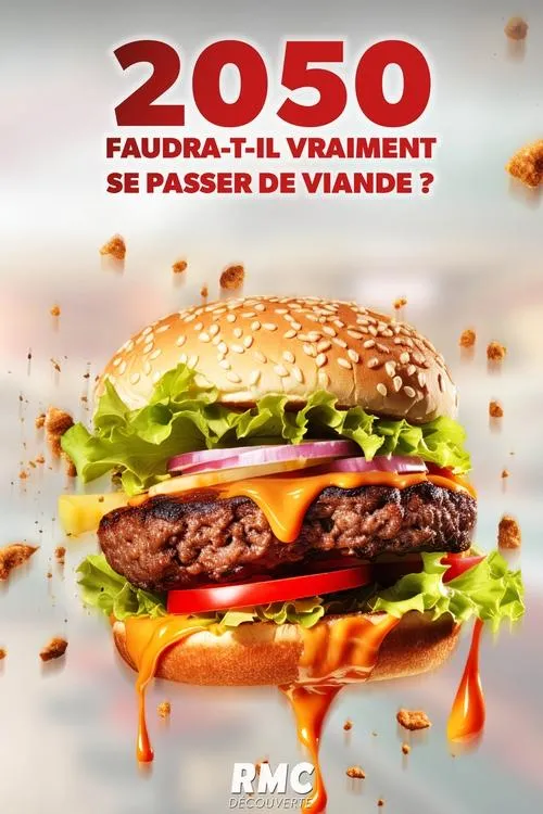 Póster de la película 2050, faudra-t-il vraiment se passer de viande ?