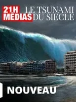 Julien Bellver es Lui-même/le présentateur en 21H Médias Le Tsunami Du Siècle