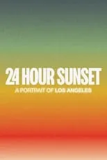 Poster de 24 Hour Sunset