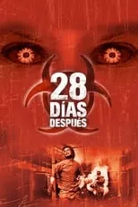 Alexander Delamere en la película 28 días después