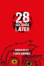 Película 28 Weeks Later: 28 Seconds Later