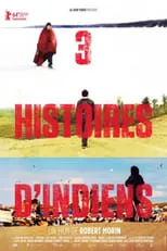 Película 3 histoires d'indiens