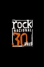 Película 30 años de rock nacional